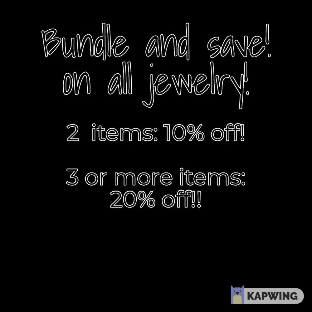 Bundle and save on jewelry!